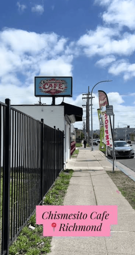 Chismesito Cafe signage in Richmond, CA